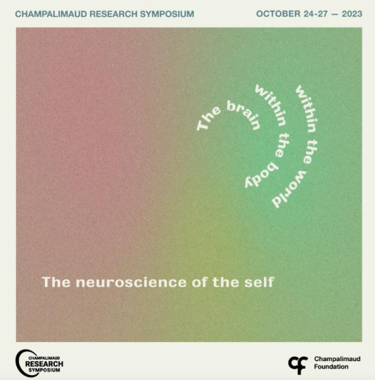 Champalimaud Research Neuro Symposium 2023 | October 24-27